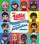 Our Little Heroes / Nuestros Pequenos Heroes - Booksource