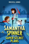 Samantha Spinner And The Super-Secret Plans - Booksource