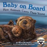Baby On Board: How Animals Carry Their Young - Booksource