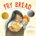 Fry Bread: A Native American Family Story - Booksource