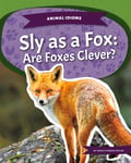 Sly As A Fox: Are Foxes Clever? - Booksource